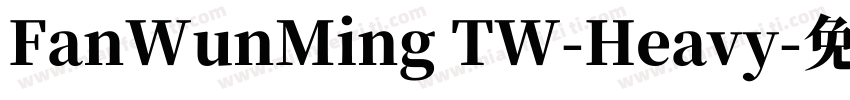 FanWunMing TW-Heavy字体转换